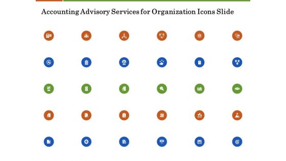 Accounting Advisory Services For Organization Icons Slide Ppt PowerPoint Presentation Icon Slideshow PDF Accounting Advisory Services For Organization Icons Slide Ppt PowerPoint Presentation Icon Slideshow PDF