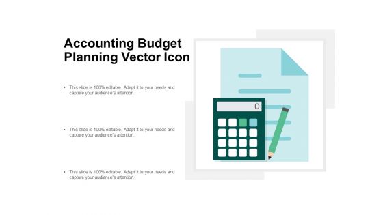 Accounting Budget Planning Vector Icon Ppt PowerPoint Presentation Infographic Template Format Ideas