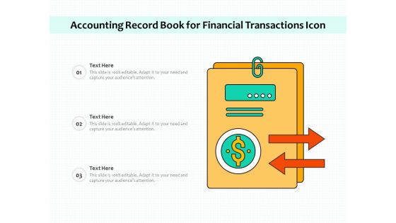Accounting Record Book For Financial Transactions Icon Ppt PowerPoint Presentation Slides Layouts PDF