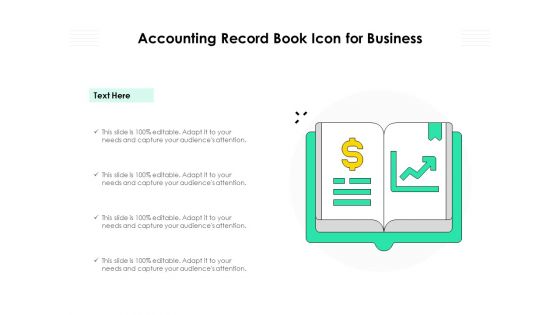 Accounting Record Book Icon For Business Ppt PowerPoint Presentation Outline PDF