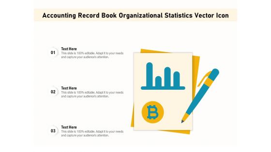 Accounting Record Book Organizational Statistics Vector Icon Ppt PowerPoint Presentation Ideas Show PDF