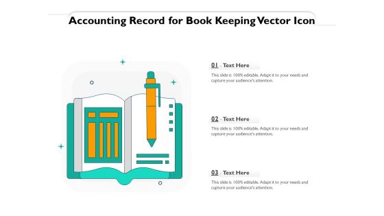 Accounting Record For Book Keeping Vector Icon Ppt PowerPoint Presentation Summary Example Introduction PDF