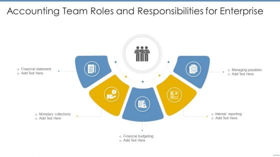 Accounting Team Roles And Responsibilities For Enterprise Formats PDF