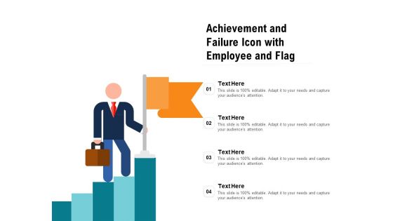 Achievement And Failure Icon With Employee And Flag Ppt PowerPoint Presentation Diagram Graph Charts