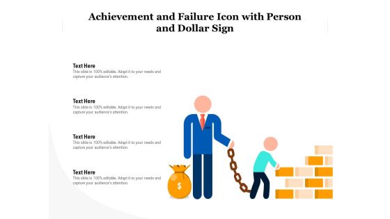 Achievement And Failure Icon With Person And Dollar Sign Ppt PowerPoint Presentation Portfolio Design Ideas