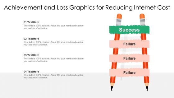 Achievement And Loss Graphics For Reducing Internet Cost Ppt PowerPoint Presentation File Smartart PDF