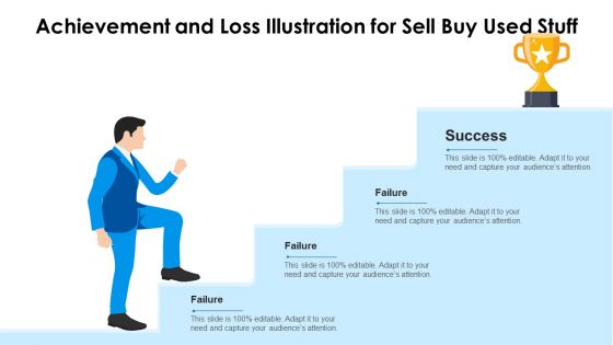 Achievement And Loss Illustration For Sell Buy Used Stuff Ppt PowerPoint Presentation Gallery Show PDF