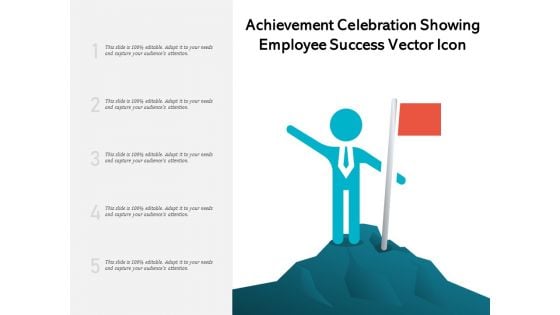 Achievement Celebration Showing Employee Success Vector Icon Ppt PowerPoint Presentation File Rules PDF