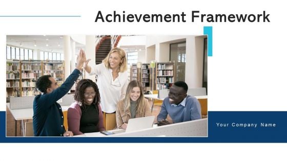 Achievement Framework Profitable Growth Ppt PowerPoint Presentation Complete Deck With Slides