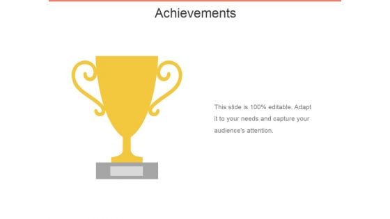 Achievements Template 2 Ppt PowerPoint Presentation Ideas Format Ideas