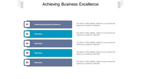 Achieving Business Excellence Ppt PowerPoint Presentation Inspiration Slideshow Cpb Pdf