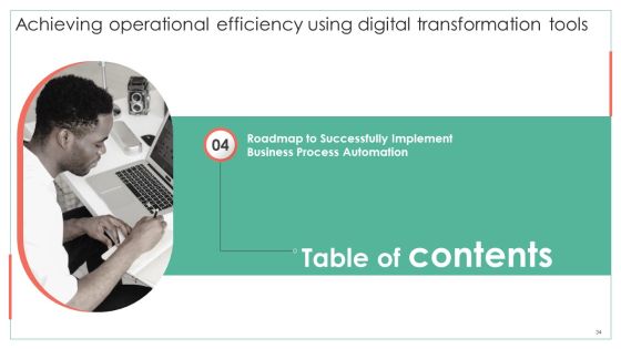 Achieving Operational Efficiency Using Digital Transformation Tools Ppt PowerPoint Presentation Complete Deck With Slides Slide34