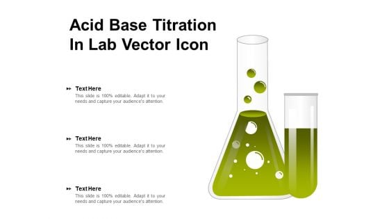 Acid Base Titration In Lab Vector Icon Ppt PowerPoint Presentation Gallery Influencers PDF