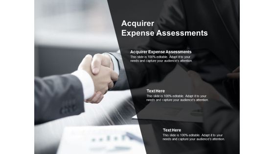 Acquirer Expense Assessments Ppt PowerPoint Presentation Layouts Samples Cpb Pdf