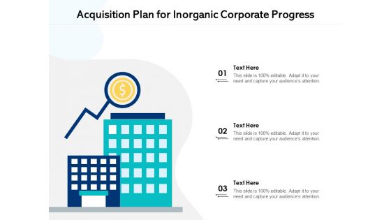 Acquisition Plan For Inorganic Corporate Progress Ppt PowerPoint Presentation Outline Ideas PDF