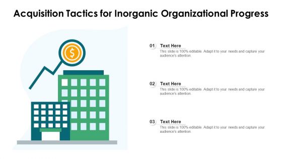 Acquisition Tactics For Inorganic Organizational Progress Ppt Gallery Slideshow PDF
