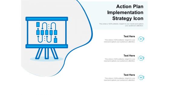 Action Plan Implementation Strategy Icon Ppt PowerPoint Presentation Gallery Outfit PDF