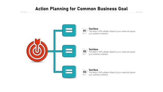 Action Planning For Common Business Goal Ppt PowerPoint Presentation Professional Files PDF