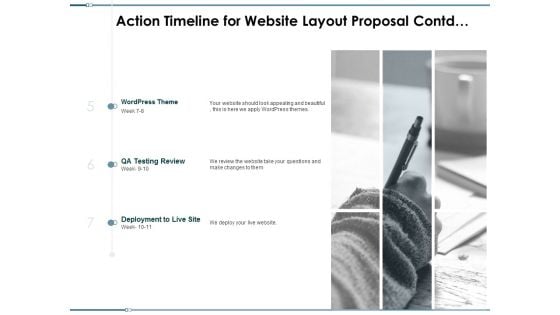 Action Timeline For Website Layout Proposal Contd Ppt PowerPoint Presentation Slides Topics Action Timeline For Website Layout Proposal Contd Ppt PowerPoint Presentation Slides Topics