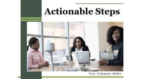 Actionable Steps Pyramid Circle Ppt PowerPoint Presentation Complete Deck