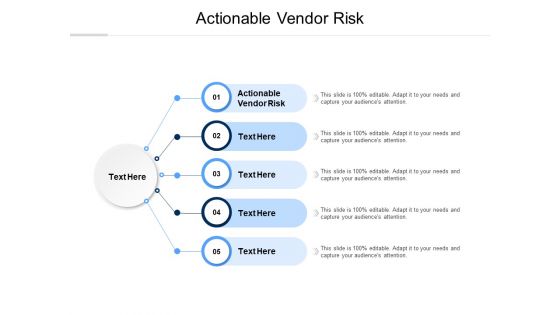 Actionable Vendor Risk Ppt PowerPoint Presentation Summary Themes Cpb Pdf