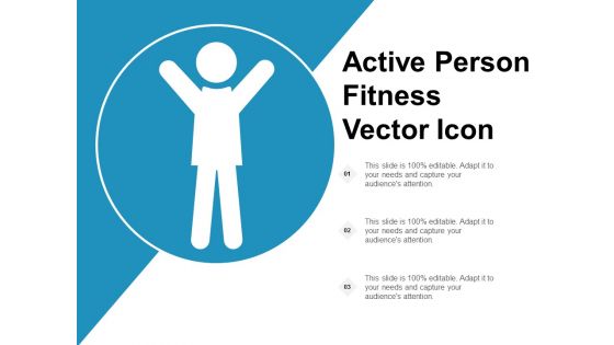 Active Person Fitness Vector Icon Ppt Powerpoint Presentation Styles Gallery