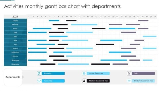 Activities Monthly Gantt Bar Chart With Departments Infographics PDF