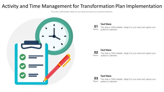 Activity And Time Management For Transformation Plan Implementation Ppt PowerPoint Presentation File Slideshow PDF