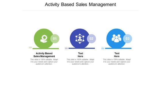 Activity Based Sales Management Ppt PowerPoint Presentation Show Information Cpb Pdf
