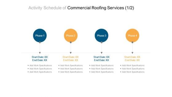 Activity Schedule Of Commercial Roofing Services Planning Ppt PowerPoint Presentation Infographic Template Aids