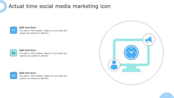 Actual Time Social Media Marketing Icon Ppt PowerPoint Presentation File Example Topics PDF