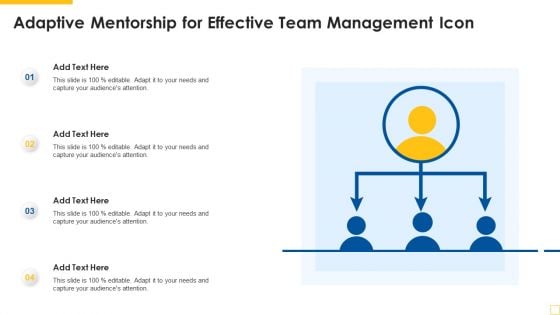 Adaptive Mentorship For Effective Team Management Icon Professional PDF