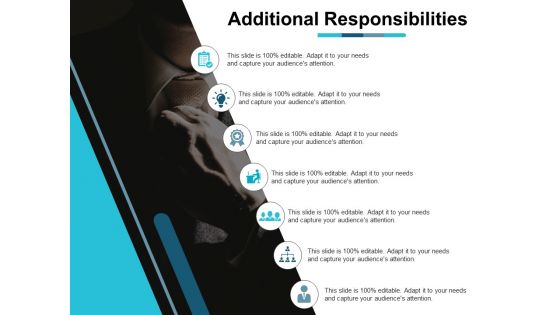 Additional Responsibilities Ppt PowerPoint Presentation Gallery Tips