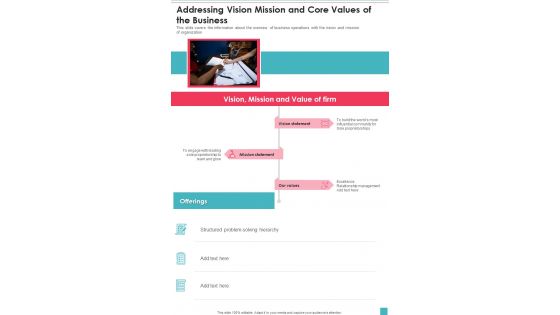 Addressing Vision Mission And Core Values Of The Business One Pager Documents