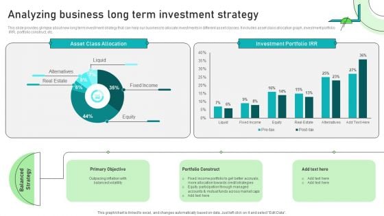 Adjusting Financial Strategies And Planning Analyzing Business Long Term Investment Strategy Infographics PDF