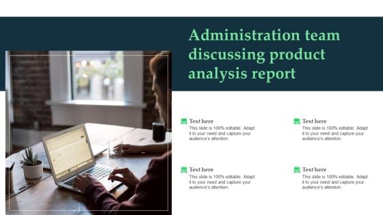 Administration Team Discussing Product Analysis Report Infographics PDF Administration Team Discussing Product Analysis Report Infographics PDF