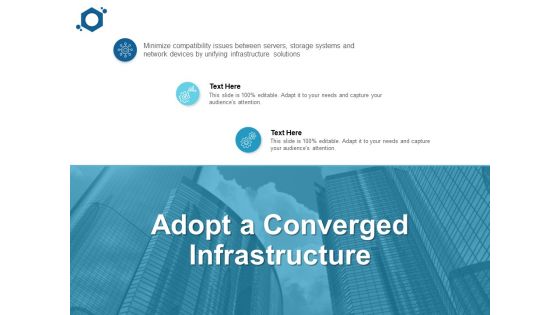 Adopt A Converged Infrastructure Ppt PowerPoint Presentation File Outfit