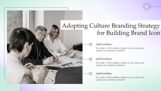 Adopting Culture Branding Strategy For Building Brand Icon Information PDF