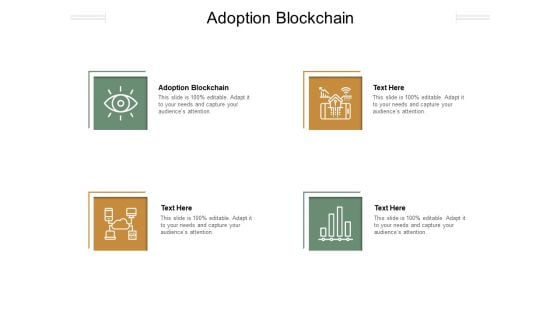 Adoption Blockchain Ppt PowerPoint Presentation Infographic Template Deck Cpb Pdf