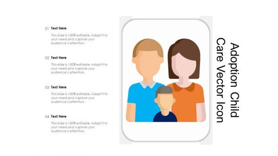 Adoption Child Care Vector Icon Ppt PowerPoint Presentation Infographics Good PDF