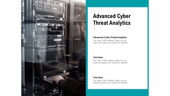 Advanced Cyber Threat Analytics Ppt PowerPoint Presentation Summary Example Cpb Pdf