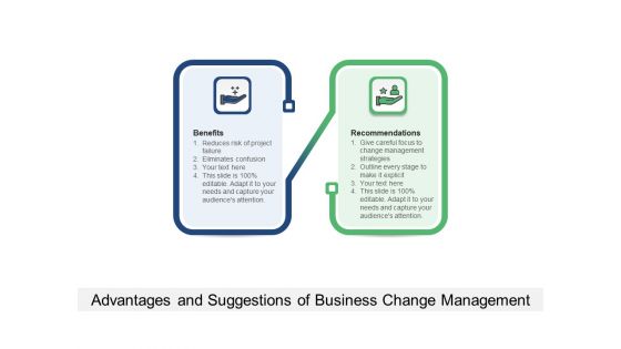 Advantages And Suggestions Of Business Change Management Ppt PowerPoint Presentation File Inspiration PDF