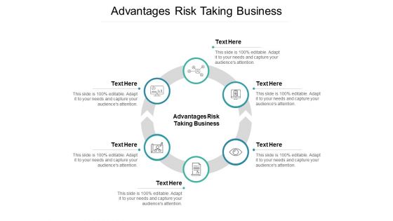 Advantages Risk Taking Business Ppt PowerPoint Presentation Portfolio Background Image Cpb