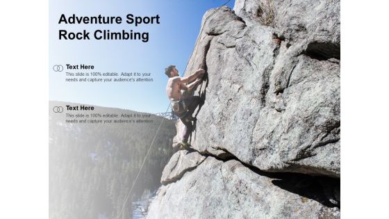 Adventure Sport Rock Climbing Ppt PowerPoint Presentation Layouts Graphics