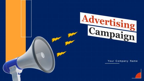 Advertising Campaign Ppt PowerPoint Presentation Complete Deck With Slides