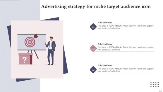 Advertising Strategy For Niche Target Audience Icon Ppt PowerPoint Presentation Summary Visuals PDF