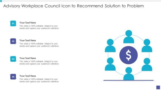 Advisory Workplace Council Icon To Recommend Solution To Problem Icons PDF