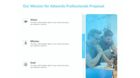 Adwords PPC Our Mission For Adwords Professionals Proposal Ppt Professional Model PDF