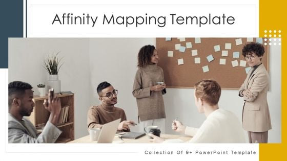 Affinity Mapping Template Ppt PowerPoint Presentation Complete Deck With Slides