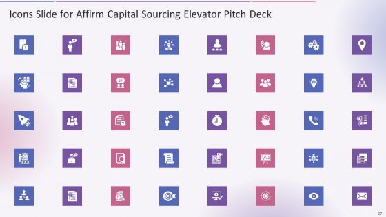 Affirm Capital Sourcing Elevator Pitch Deck Ppt PowerPoint Presentation Complete Deck With Slides
